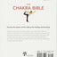 The Chakra Bible: The Definitive Guide to Working with Chakr