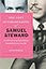 The Lost Autobiography of Samuel Steward: Recollections of an Extraordinary Twentieth-Century Gay Life