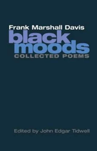 Black Moods: Collected Poems (American Poetry Recovery Series)
