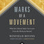 Marks of a Movement: What the Church Today Can Learn From the Wesleyan Revival