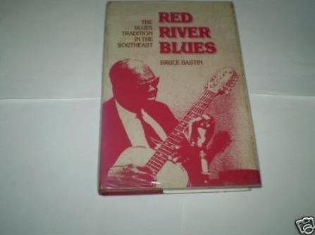 Red River Blues: The Blues Tradition in the Southeast (Music