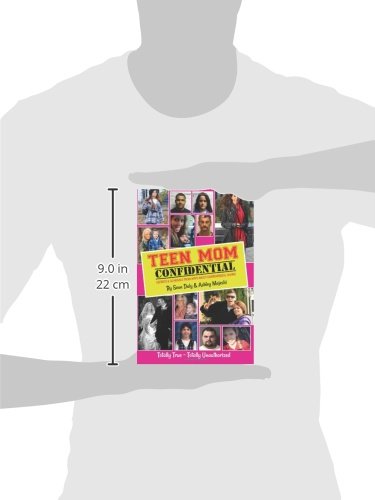 Teen Mom Confidential: Secrets & Scandals From MTV's Most Controversial Shows