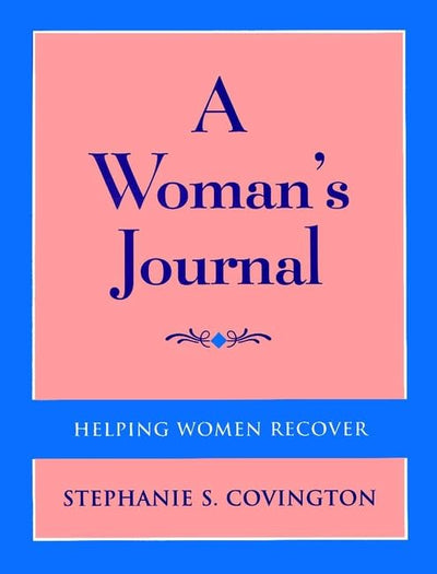 Helping Women Recover, Community Journal, (A Workbook Program for Treating Addiction, sold separately and with the package)