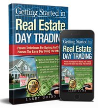 Getting Started in Real Estate Day Trading: Proven Technique