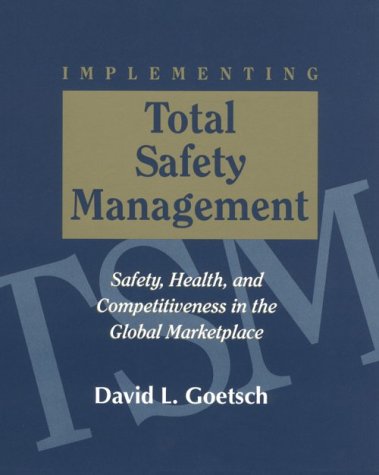 Implementing Total Safety Management