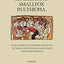Eradicating Smallpox in Ethiopia: Peace Corps Volunteers Accounts of Their Adventures, Challenges and Achievements