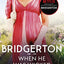 Bridgerton: when he was wicked (bridgertons book 6)
