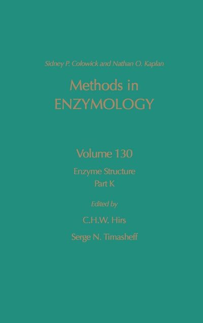 Methods in Enzymology, Volume 130: Enzyme Structure, Part K