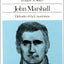 John Marshall: Defender of the Constitution