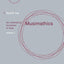 Musimathics: The Mathematical Foundations of Music by Loy, G