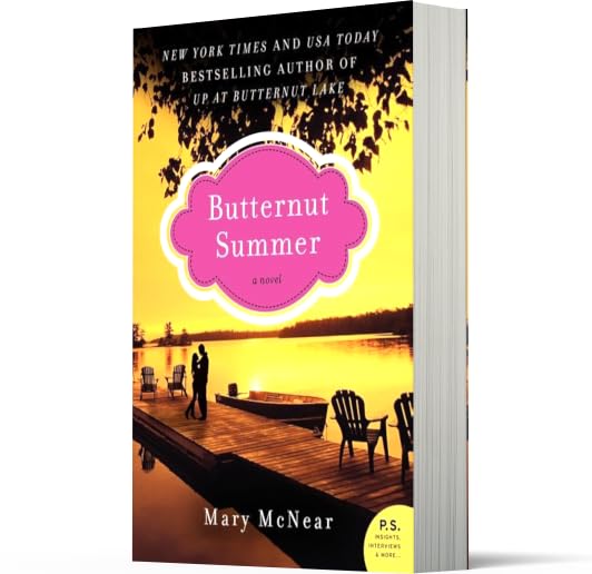 Butternut Summer: A Butternut Lake Small Town Romance - Mother and Daughter Navigate First Love and Second Chances (A Butternut Lake Novel, 2)