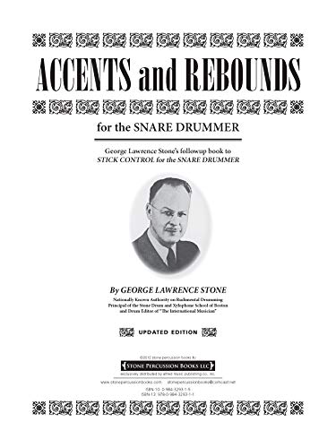 Accents and Rebounds: For the Snare Drummer