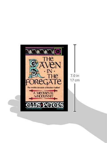 The Raven in the Foregate: The Twelfth Chronicle of Brother Cadfael (Chronicles of Brother Cadfael)