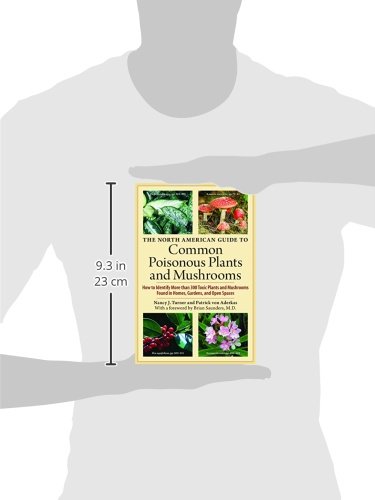 The North American Guide to Common Poisonous Plants and Mushrooms