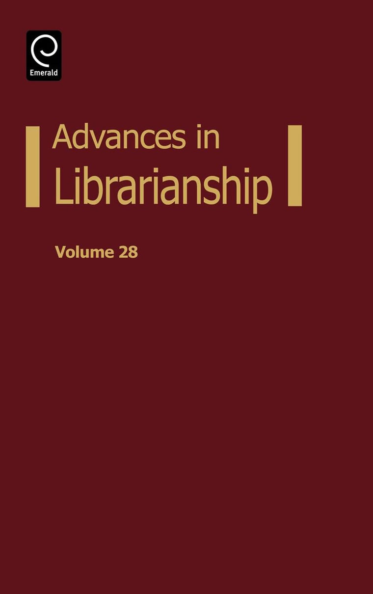 Advances in Librarianship (Advances in Librarianship, 28)
