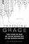 Unveiling Grace: The Story of How We Found Our Way out of the Mormon Church