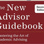 The New Advisor Guidebook: Mastering the Art of Academic Advising
