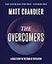 The Overcomers Bible Study Guide plus Streaming Video: A Bible Study in the Book of Revelation
