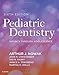 Pediatric Dentistry: Infancy through Adolescence