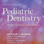 Pediatric Dentistry: Infancy through Adolescence