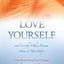Love Yourself & Let the Other Person Have It Your Way by L