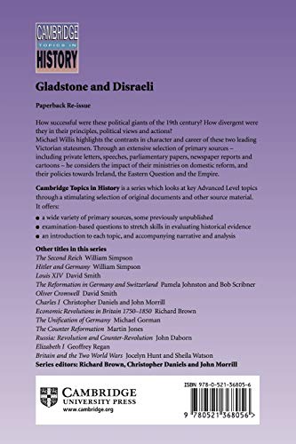 Gladstone and Disraeli: Principles and Policies (Cambridge Topics in History)