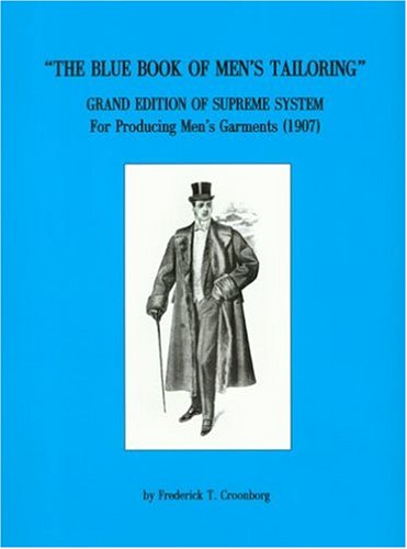 Blue Book of Men's Tailoring: Grand Edition of Supreme Syste