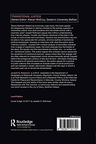 Transitional Justice and the Politics of Inscription: Memory, Space and Narrative in Northern Ireland