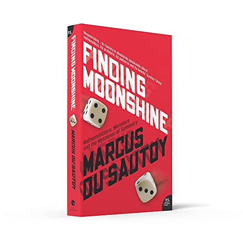 Finding Moonshine: A Mathematician's Journey Through Symmetry