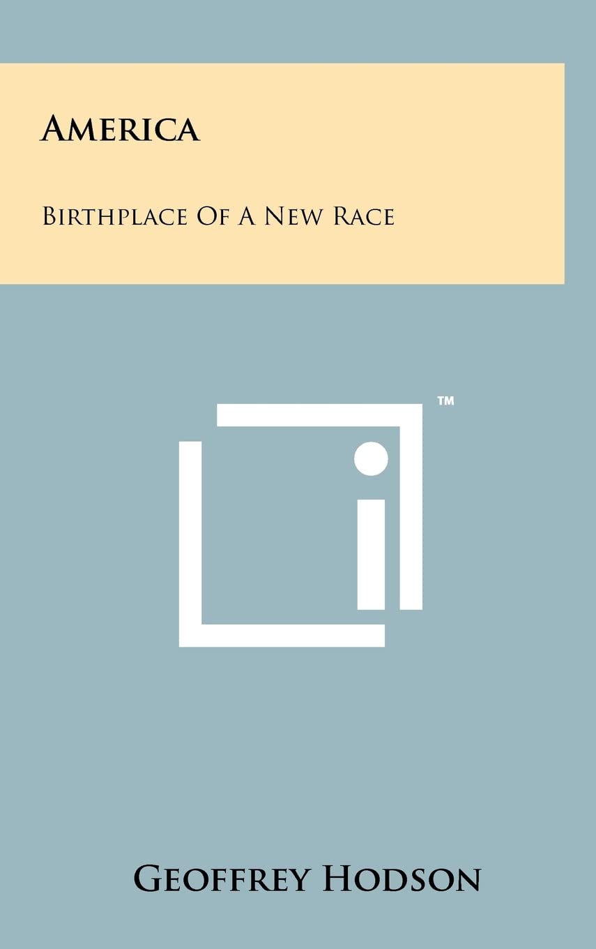 America: Birthplace Of A New Race