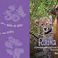 Ruuxa & Raina: A Cheetah and Dog's True Story of Friendship and Miracles