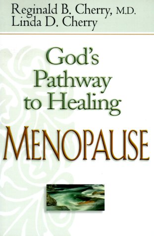 Gods Pathway to Healing: Menopause