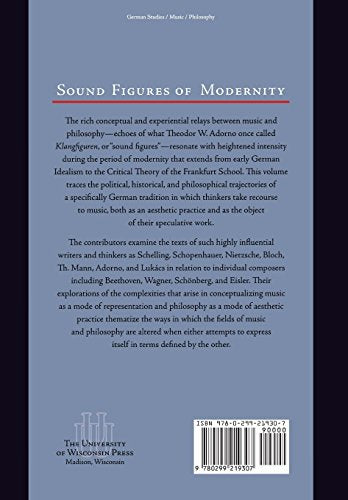 Sound Figures of Modernity: German Music and Philosophy