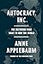 Autocracy, Inc.: The Dictators Who Want to Run the World