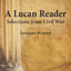 A Lucan Reader: Selections from Civil War (English and Latin Edition)
