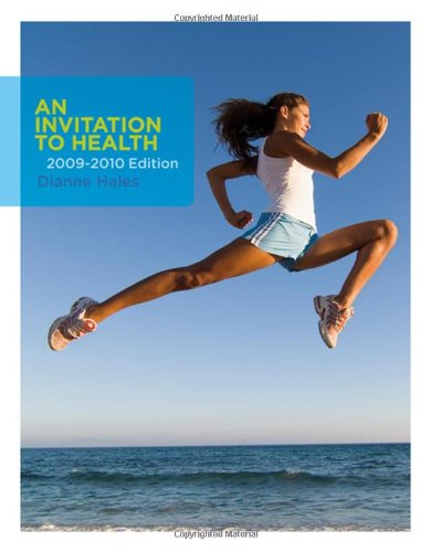 An Invitation to Health 2009-2010 Edition (Available Titles CengageNOW)
