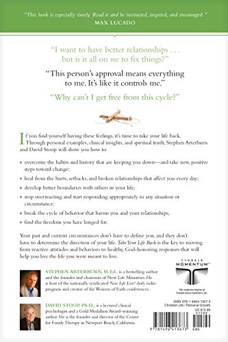 Take Your Life Back: How to Stop Letting the Past and Other People Control You