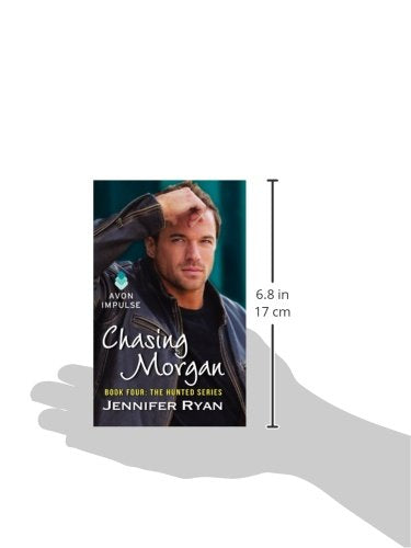 Chasing Morgan: A Romantic Suspense Novel (The Hunted, 4)