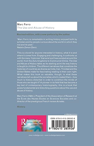 The Use & Abuse of History (Routledge Classics)