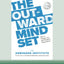 The Outward Mindset (2nd Edition): How to Change Lives and Transform Organizations [Large Print]