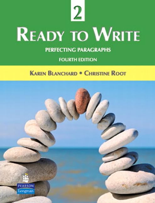 Ready to Write 2: Perfecting Paragraphs (4th Edition) by Bla