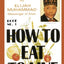 How to Eat to Live, Book 1