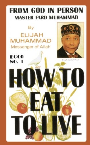 How to Eat to Live, Book 1