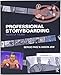 Professional Storyboarding: Rules of Thumb