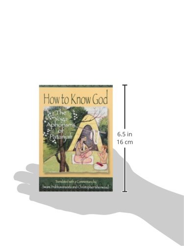 How to Know God: The Yoga Aphorisms of Patanjali by Swami Pr
