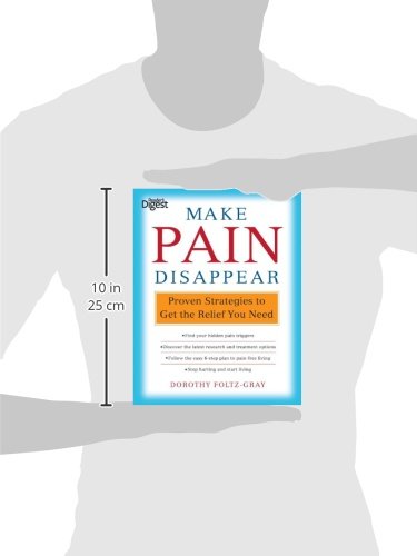 Make Pain Disappear: Proven Strategies to Get the Relief You Need