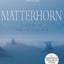 Matterhorn: A Novel of the Vietnam War by Marlantes, Karl