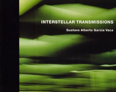 Interstellar Transmissions / Transmissions Interstellaires / Transmissiones Interstelares (English, Japanese, French and Spanish Edition)