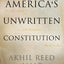 America's Unwritten Constitution: The Precedents and Princip