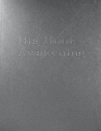 Big Book Awakening by Dan Sherman